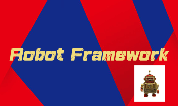 Robot Framework自动化测试
